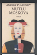 Mutlu Moskova